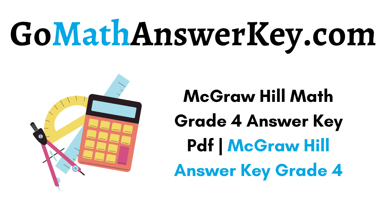 Mcgraw Hill Math Grade 4 Answer Key Pdf Mcgraw Hill Answer Key Grade